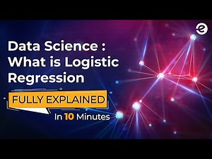 Data Science | Logistic Regression (2020) | Eduonix