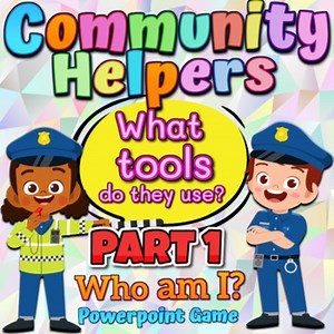 Community Helpers and Tools Powerpoint Game Part 1