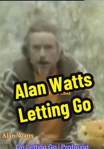 Alan Watts: Stop & Find What's Happening