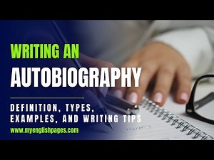 Autobiography Meaning and Examples: How to Write Your Life Story