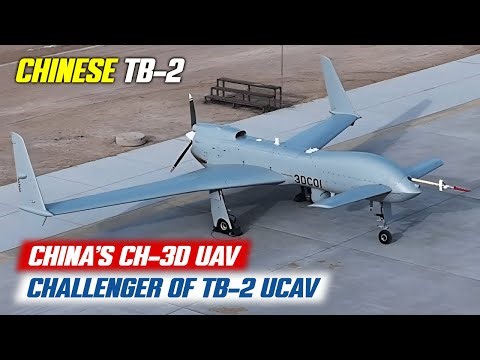 Chinese CH-3D Drone: Built to Challenge Türkiye's TB-2 Dominance!