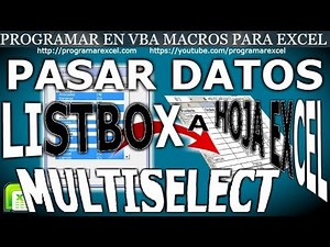 182 ❤️ Pasar DATOS de LISTBOX 🔥 MULTISELECT a Hoja de EXCEL