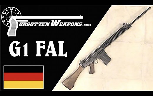 【Forgotten Weapons】西德国防军G1 FAL步枪讲解
