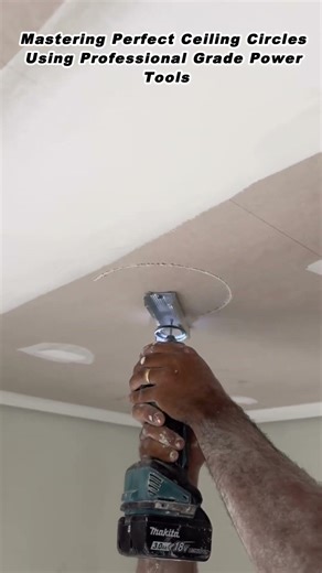 Mastering Perfect Ceiling Circles Using Professional Grade Power Tools