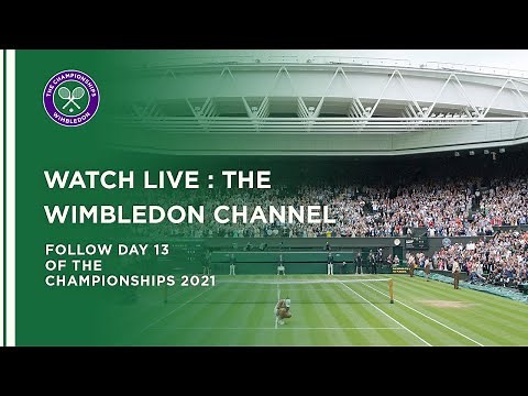 The Wimbledon Channel - Day 13 | Wimbledon 2021