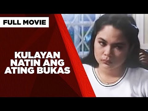 KULAYAN NATIN ANG ATING BUKAS: Judy Ann Santos, Ronaldo Valdez & Sylvia Sanchez | Full Movie