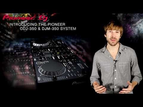 CDJ-350 & DJM-350 Walkthrough