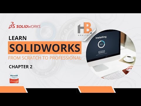 "How to Install SolidWorks 2024: Step-by-Step Guide | HB Analysis"