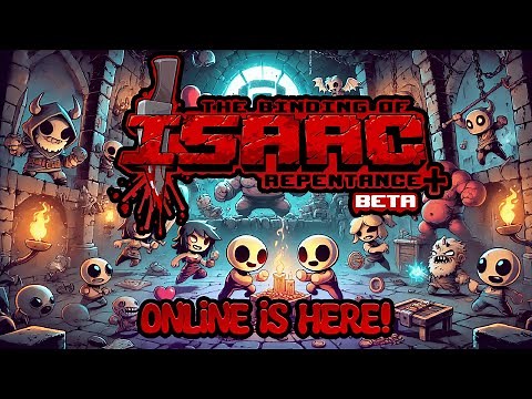 TBOI Online Update! - Repentance+ DLC Beta