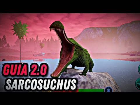 SARCOSUCHUS GUIDE 2.0 | HOW TO PLAY WITH THE SARCOSUCHUS 🐊