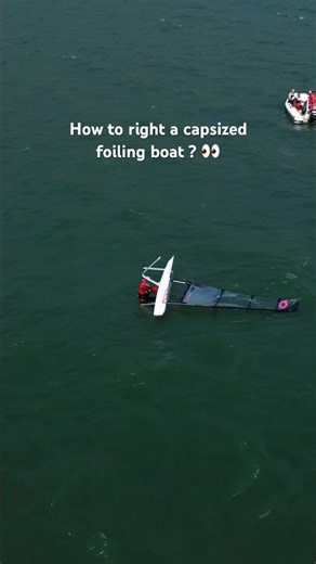 How to right a capsized foiling boat ? #foiling #sailing