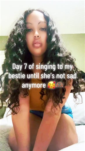 Singing to My Bestie for 30 Days Challenge