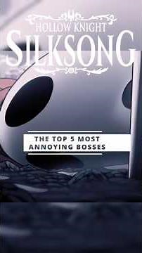 The Top 5 Most Annoying Bosses in Hollow Knight Silksong! #gaming