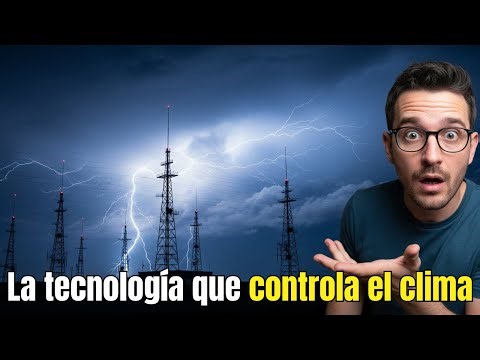 PROYECTO HAARP: ¿LOS HUMANOS ESTÁN MANIPULANDO EL CLIMA EN EL MUNDO?