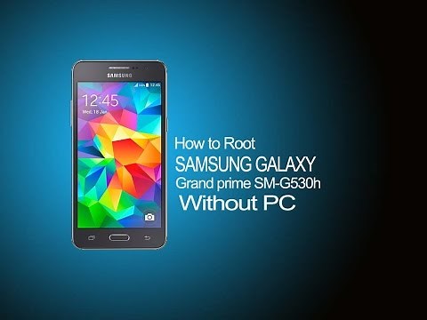 How to Root samsung galaxy grand prime SM-G530h without PC
