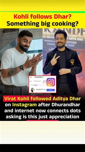 Kohli Follows Aditya Dhar After Dhurandhar – Is This Just Appreciation or Big Cameo? 🔥 #viratkohli