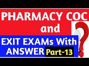 Pharmacy COC and Exit Exam with answer in Ethiopia |Pharmacist Exam Questions| MCQ| #ExitExam