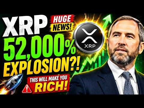 XRP NEWS TODAY: 52,000% EXPLOSION?! 🚨 This Could Make XRP Holders RICH Overnight!