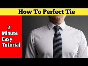 How to tie a tie easily in just 2 minute | Necktie tutorial for beginners...