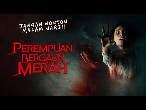 Film Horor Indonesia Terbaru | Perempuan Bergaun Merah