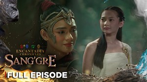 Sang'gre: Full episode 165 (January 30, 2026) | Encantadia Chronicles