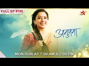 Anuj, Anupama patch up! | S1 | Ep.799 | Anupama