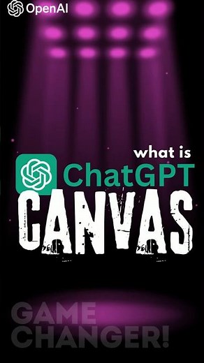 What is ChatGPT CANVAS?