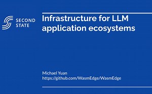 LLM 应用的基础设施-使用 serverless Rust 和 WebAssembly 开发 LLM 应用