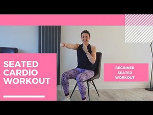 Seated Cardio Workout For Beginners - 10 Minutes