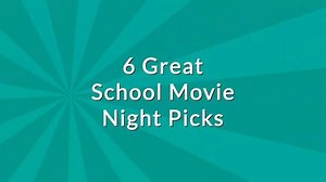 Planning a movie night at your kids' school? Here are 6 great options. | Common Sense Media