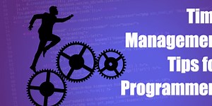 Time Management for Programmers