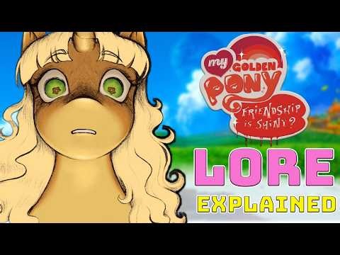 MLP Friendship Is Shiny Infection Au lore Explained (My Golden Pony)