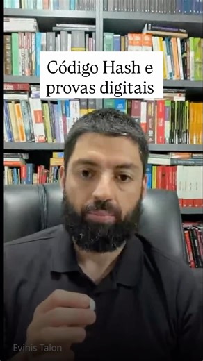 Código Hash e provas digitais. Tema importantíssimo!