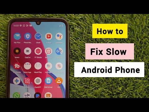 How to Speed Up Any Phone Fix Slow Android Phone