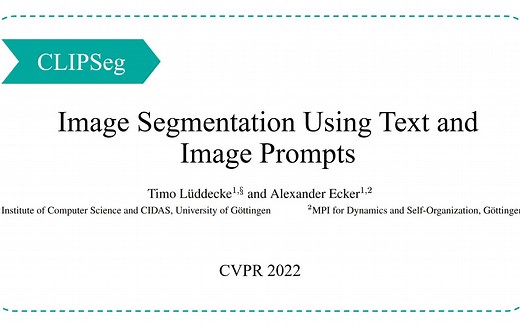 [论文讲解]Image Segmentation Using Text and Image Prompts(CVPR2022)