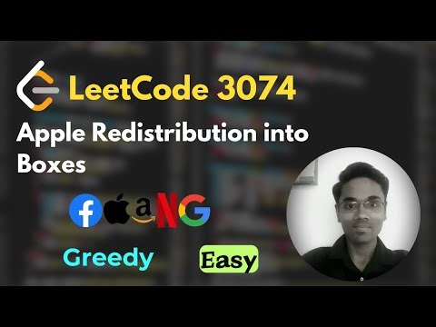 Apple Redistribution into Boxes | LeetCode 3074 | Greedy