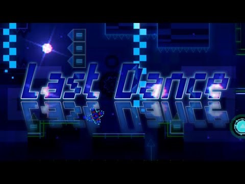 Last Dance By Nezzieverse | Geometry Dash