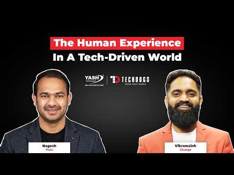 Nagesh Polu, Director, HXM At YASH Technologies On The Human Experience In A Tech-Driven World