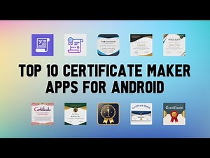 10 Best Certificate Maker Apps For Android