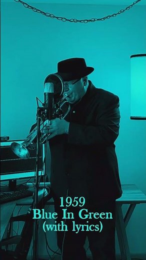 Miles Davis — Blue In Green (with lyrics)