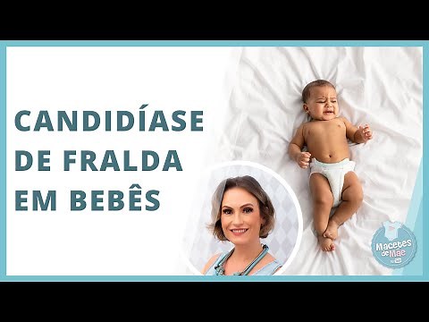 CANDIDÍASE DE FRALDA EM BEBÊS | MACETES DE MÃE
