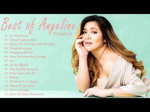 Best of Angeline Quinto | Angeline Quinto Songs - Best Of Angeline Quinto Greatest Hits Love Songs
