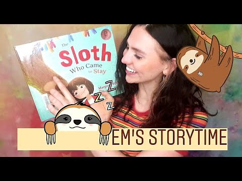 Stories for Kids - The Sloth Who Came to Stay by Margaret Wild