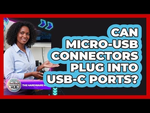 Can Micro-USB Connectors Plug Into USB-C Ports?