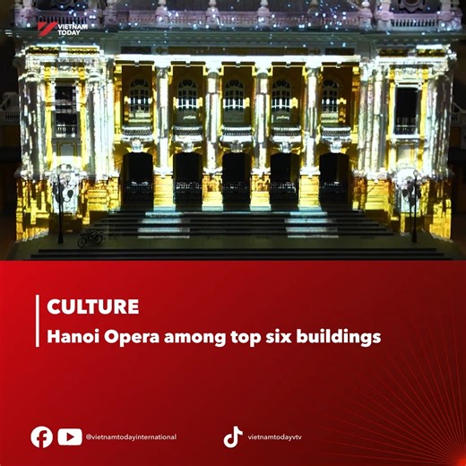 Hanoi Opera House in Vietnam's capital city has been named one of Asia’s 6 Best Architectural Gems by UK-based travel magazine Time Out. Built in 1911, the Opera House stands as one of those must-see landmarks in the capital, and is seen as the French Quarter’s colonial crown jewel. #VietnamToday #HanoiOperaHouse #Culture #yourwindowonvietnam | Vietnam Today