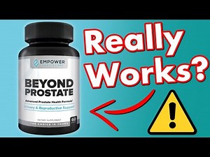Beyond Prostate Review - Legit or Another Scam?