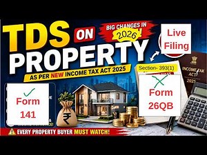 TDS on Property Purchase/ Sale| New Requirements From April 2026| How to file Form 141| Sec 393(1)|