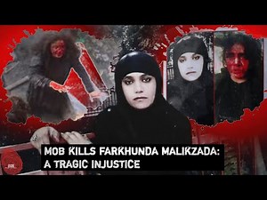 Mob Killing of Farkhunda Malikzada: A Shocking Injustice | Hindi | True Crime | SRJ