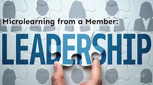 Microlearning from a Member: Leadership