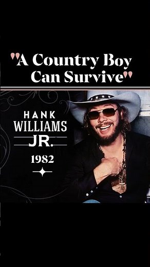 "A Country Boy Can Survive" – Hank Williams Jr 1982 #classiccountry #hankJr